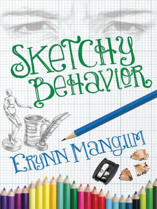Title details for Sketchy Behavior by Erynn Mangum - Wait list